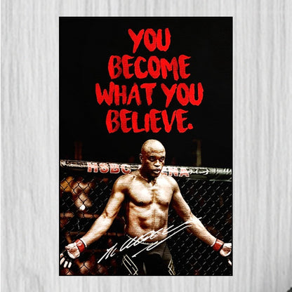 YOU BECOME WHAT YOU BELIEVE